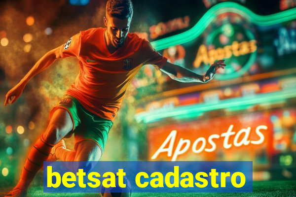 betsat cadastro